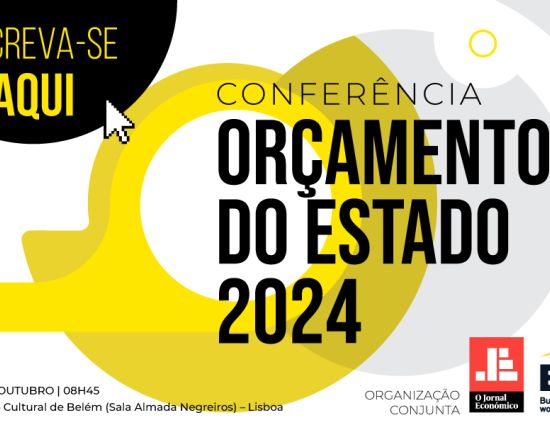 Orçamento do Estado 2024 Conheça o programa da conferência