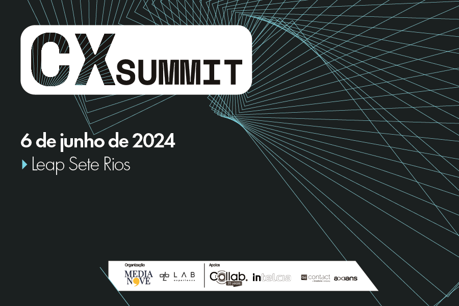 CX Summit debate tecnologia ao serviço do cliente. Veja o direto